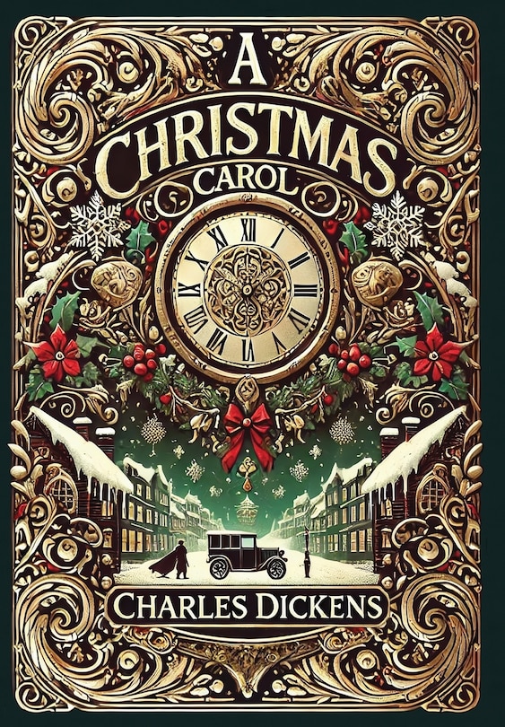 Front cover_A Christmas Carol (Collector's Edition) (Illustrated) (Laminated Hardback with Jacket)