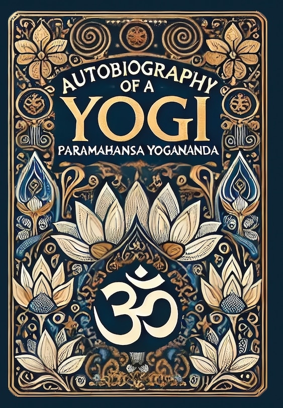 Front cover_Autobiography of a Yogi (Collector's Edition) (Laminated Hardback with Jacket)