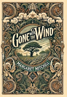 Front cover_Gone with the Wind (Collector's Edition) (Laminated Hardback with Jacket)