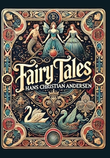 Front cover_Fairy Tales by Hans Christian Andersen (Collector's Edition) (Laminated Hardback with Jacket)