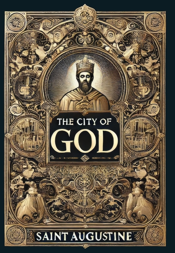 Couverture_The City of God (Collector's Edition) (Laminated Hardback with Jacket)
