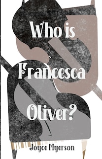 Couverture_Who is Francesca Oliver?