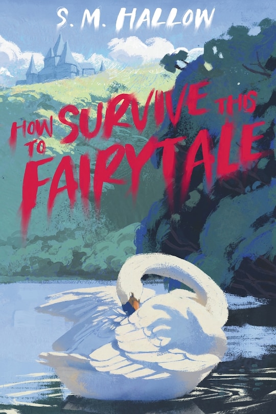 Couverture_How To Survive This Fairytale