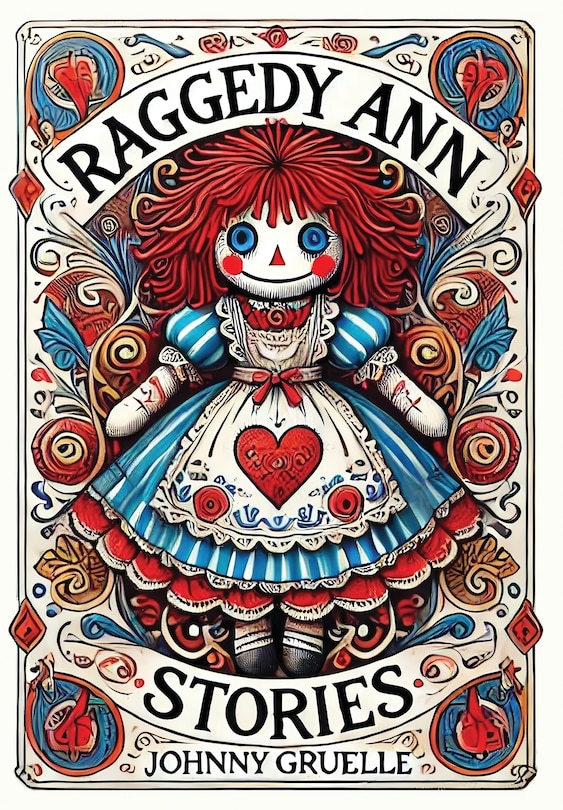 Couverture_Raggedy Ann Stories (Collector's Edition) (Laminated Hardback with Jacket)