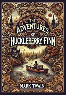 Front cover_The Adventures of Huckleberry Finn (Collector's Edition) (Laminated Hardback with Jacket)