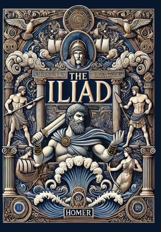 Front cover_The Iliad (Collector's Edition) (Laminated Hardback with Jacket)