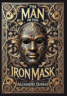 Front cover_The Man in the Iron Mask (Collector's Edition) (Laminated Hardback with Jacket)