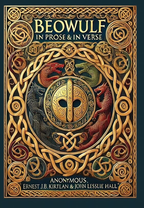 Front cover_Beowulf in Prose & in Verse (Collector's Edition) (Laminated Hardback with Jacket)