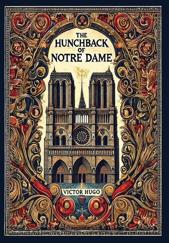 Front cover_The Hunchback of Notre Dame (Collector's Edition) (Laminated Hardback with Jacket)