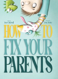 Couverture_How To Fix Your Parents