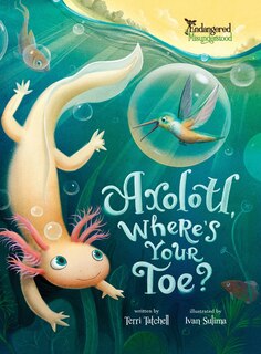 Front cover_Axolotl, Where's Your Toe?
