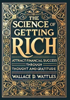 Couverture_The Science of Getting Rich (Collector's Edition) (Laminated Hardback with Jacket)