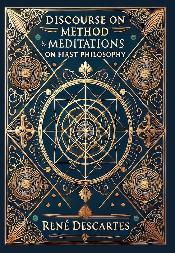 Front cover_Discourse on Method & Meditations on First Philosophy (Collector's Edition) (Laminated Hardback with Jacket)
