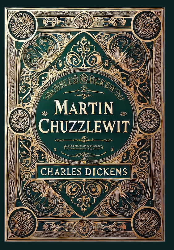 Front cover_Martin Chuzzlewit (Collector's Edition) (Laminated Hardback with Jacket)