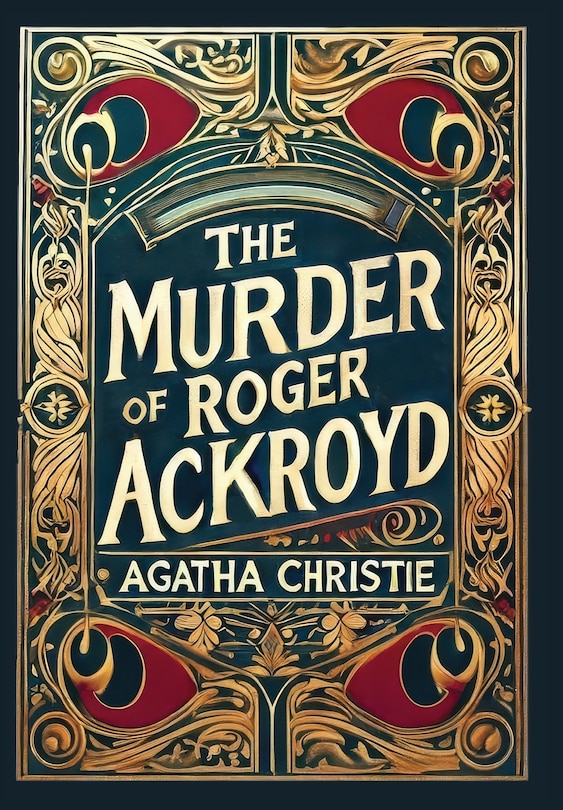 Front cover_The Murder of Roger Ackroyd (Collector's Edition) (Laminated Hardback with Jacket)