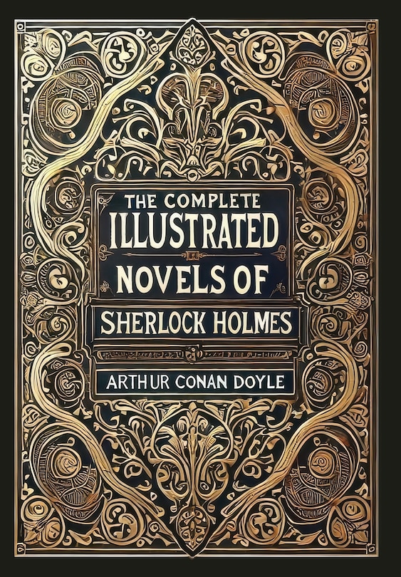 Front cover_The Complete Illustrated Novels of Sherlock Holmes (Collector's Edition) (Laminated Hardback with Jacket)