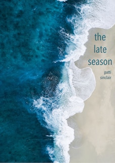 Front cover_The Late Season