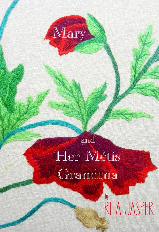 Front cover_Mary and her M�tis Grandma