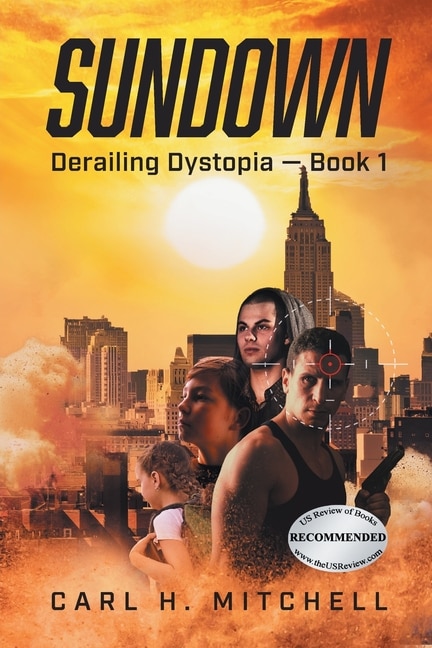 Sundown: Derailing Dystopia - Book 1