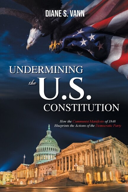 Front cover_Undermining the U.S. Constitution