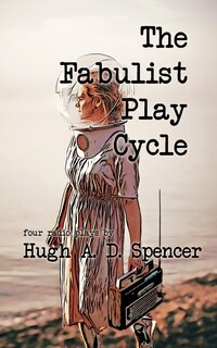 Front cover_The Fabulist Play Cycle