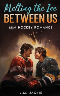 Front cover_Melting the Ice Between us