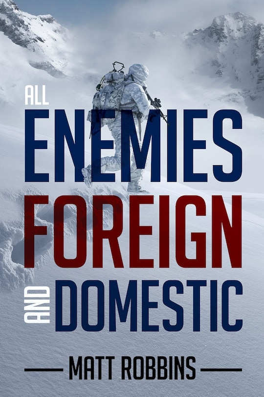 Front cover_All Enemies Foreign and Domestic