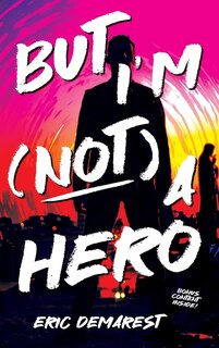 Front cover_But I'm Not a Hero