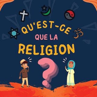 Couverture_Qu'est-ce que la Religion?