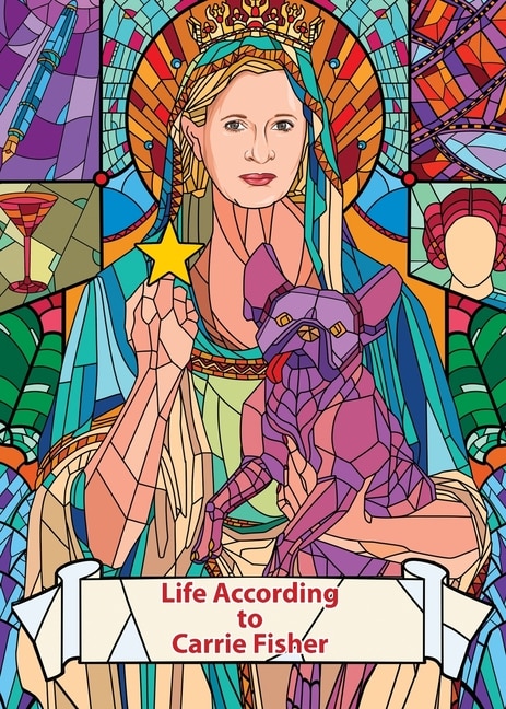 Front cover_Life According to Carrie Fisher (Charity Quote Book)