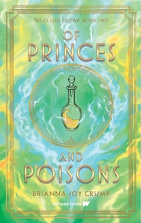 Front cover_Of Princes and Poisons