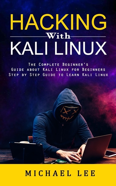 Front cover_Hacking With Kali Linux