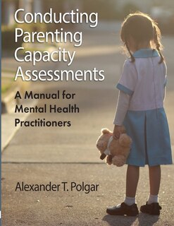 Front cover_Conducting Parenting Capacity Assessments