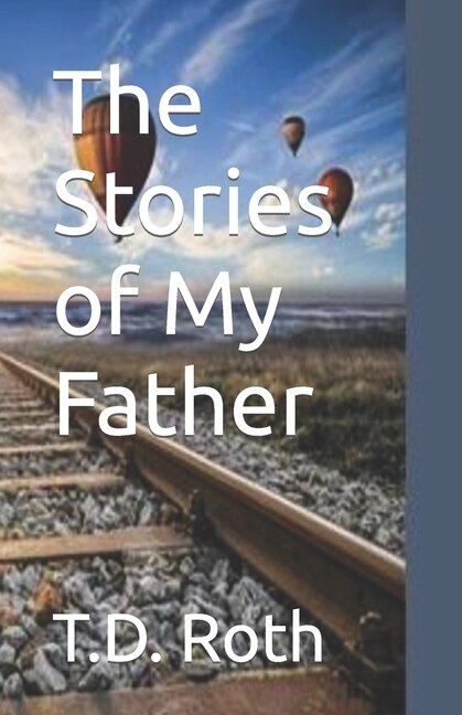 Front cover_The Stories of my Father