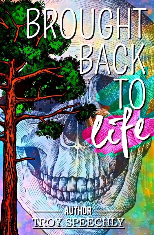 Front cover_Brought Back To Life