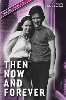 Front cover_Then Now and Forever by VcToria Gray-Cobb