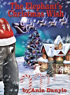 Front cover_The Elephant's Christmas Wish