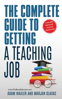 Couverture_The Complete Guide To Getting A Teaching Job