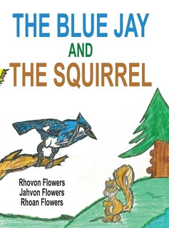 Front cover_The Blue Jay And The Squirrel