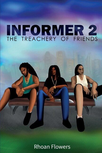 Informer 2: The Treachery Of Friends