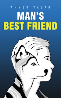 Front cover_Man's Best Friend