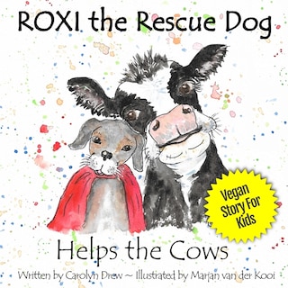 Front cover_ROXI the Rescue Dog - Helps the Cows
