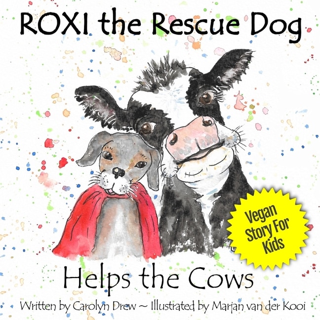 Front cover_ROXI the Rescue Dog - Helps the Cows