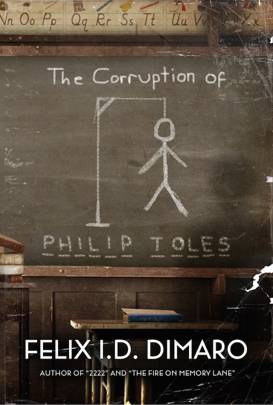Front cover_The Corruption of Philip Toles