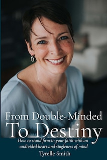 Couverture_From Double-Minded to Destiny