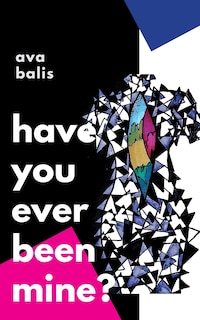 Front cover_Have You Ever Been Mine?