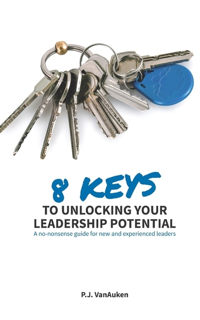 Couverture_8 Keys to Unlocking Your Leadership Potential