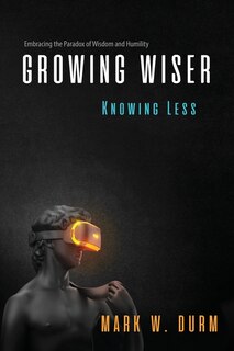 Couverture_Growing Wiser, Knowing Less