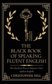 Couverture_The Black Book of Speaking Fluent English