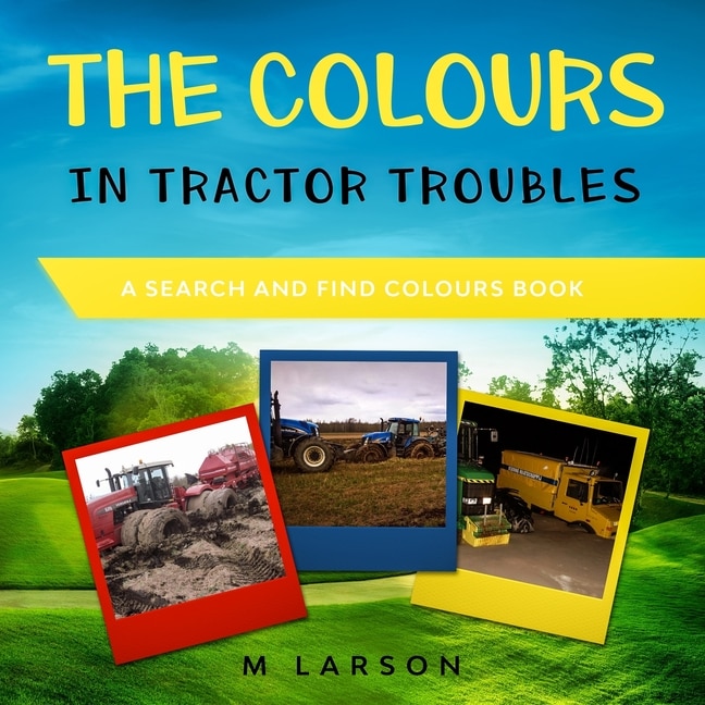 Couverture_The Colours In Tractor Troubles